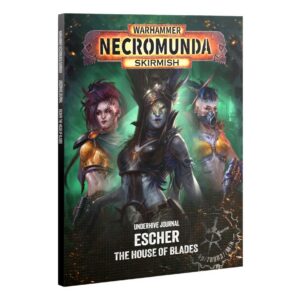 NecromundaUnderhiveJournalEscherHouseofBlades